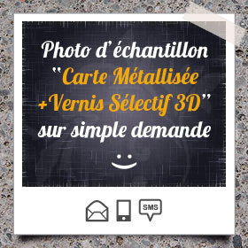 Création et impression de Carte Papier Métallisé Argent + Vernis Sélectif 3D
