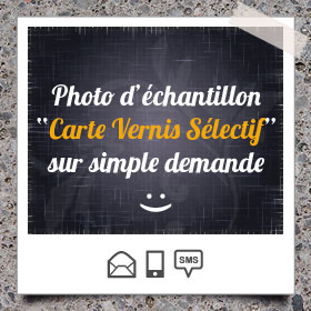 Création et impression de Carte Vernis Sélectif