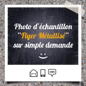 Création et impression de Flyer Papier Métallisé Or ou Argent